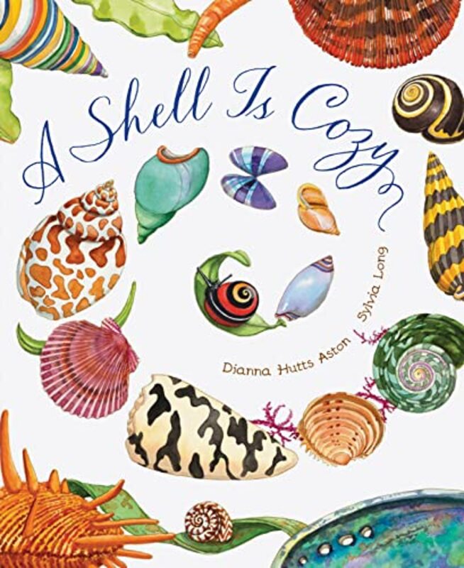 

Shell Is Cozy By Aston Dianna Hutts - Hardcover