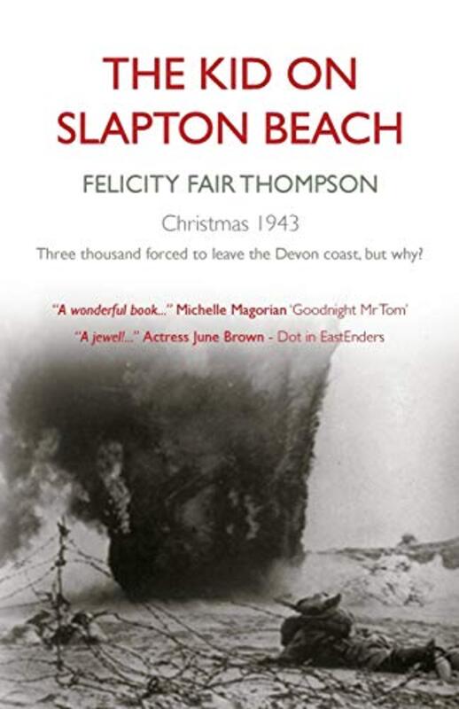 

The Kid on Slapton Beach by Felicity Fair Thompson-Paperback