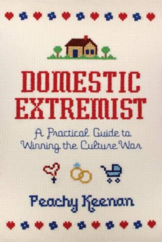 

Domestic Extremist by Peachy Keenan-Hardcover