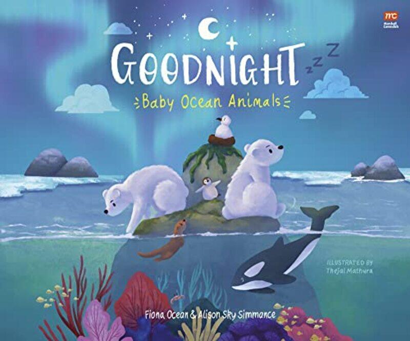 

Goodnight Baby Ocean Animals by Alison Sky SimmanceFiona Ocean SimmanceThejal Mathura-Hardcover