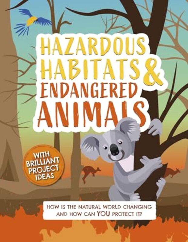 

Hazardous Habitats and Endangered Animals by Kirk EmersonTina Nabatchi-Hardcover