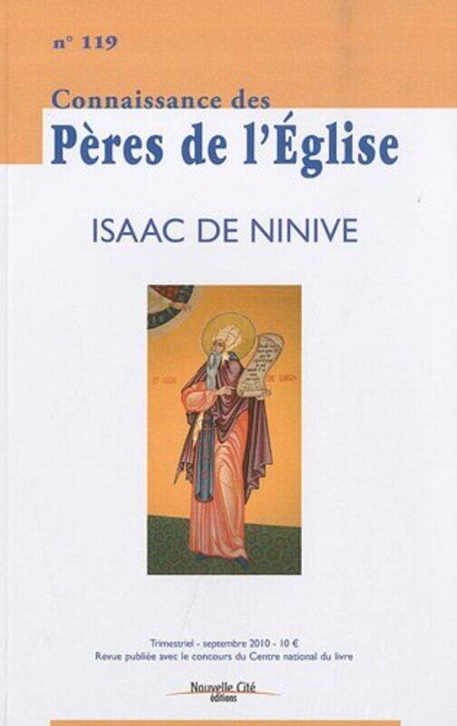 

Connaissance des P res de lEglise, N 119, septembre 20 : Isaac de Ninive,Paperback by Marie-Anne Vannier