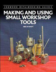 Making and Using Small Workshop Tools by Doggy Todays Doggy-Hardcover