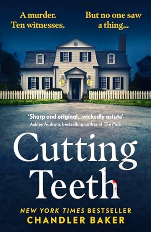 

Cutting Teeth by Chandler Baker-Paperback