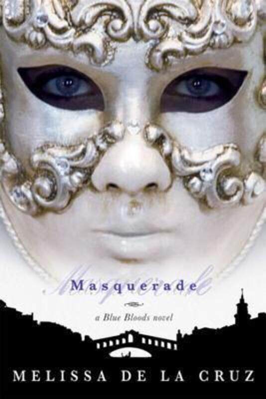 

Masquerade.paperback,By :Melissa De La Cruz