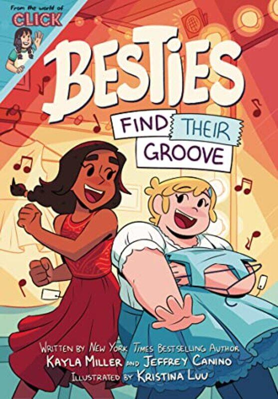 

Besties Find Their Groove by Kayla MillerJeffrey CaninoKristina Luu-Paperback