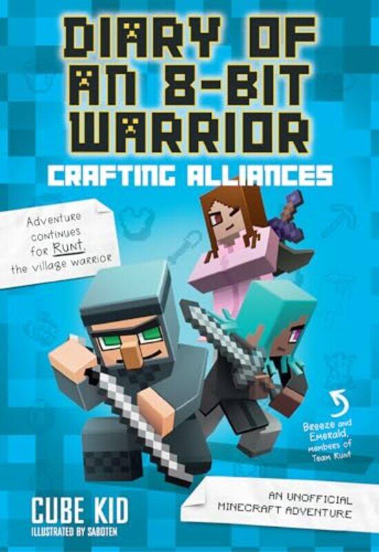 

Diary of an 8Bit Warrior Crafting Alliances by Cube Kid-Paperback