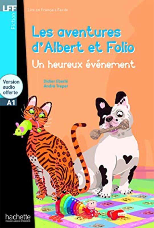 

Albert et Folio Un heureux evenement online audio LFF A1 by Michael Freelance science writer and independent researcher Freelance science writer an