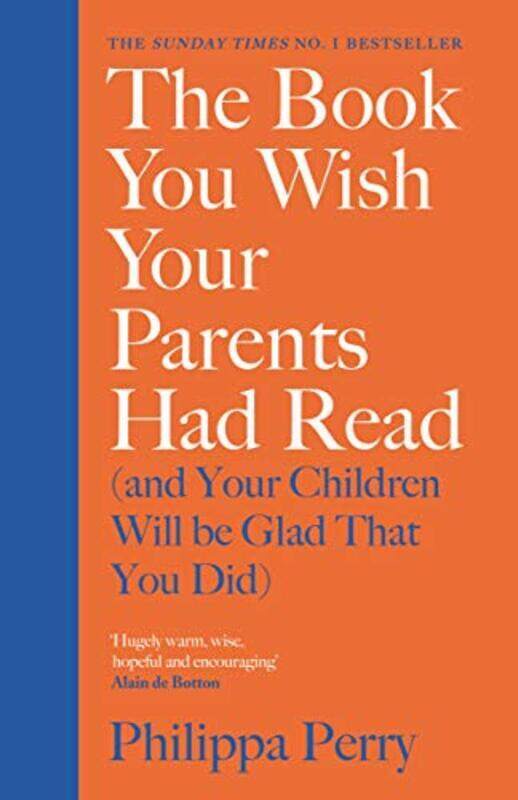 

The Book You Wish Your Parents Had Read (and Your Children Will Be Glad That You Did): THE #1 SUNDAY