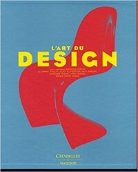 Lart du design - De 1945 nos jours,Paperback by Dominique Forest