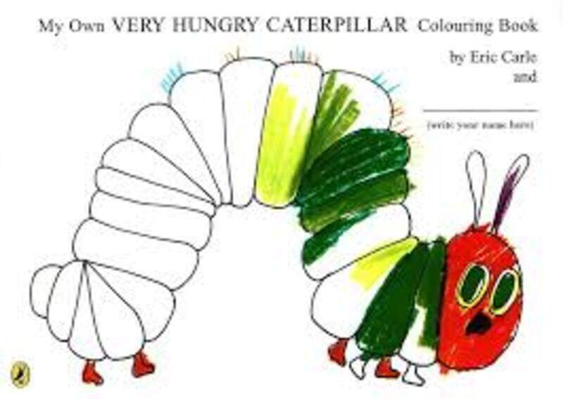 

My Own Very Hungry Caterpillar Colouring Book, Paperback Book, By: Eric Carle