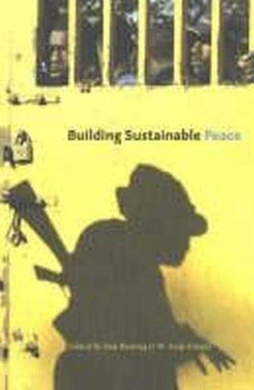 

Building Sustainable Peace by Robert ZollingerE EllisonTimothy PawlikPatrick Vaccaro-Paperback