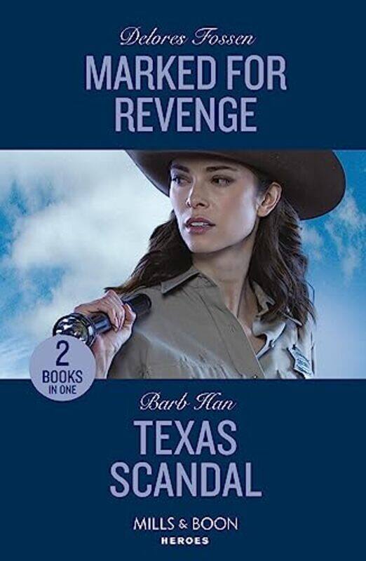 

Marked For Revenge Texas Scandal 2 Books in 1 by Delores FossenBarb Han-Paperback