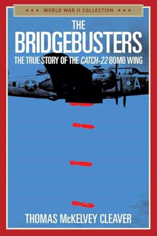 

The Bridgebusters by Thomas McKelvey Cleaver-Paperback