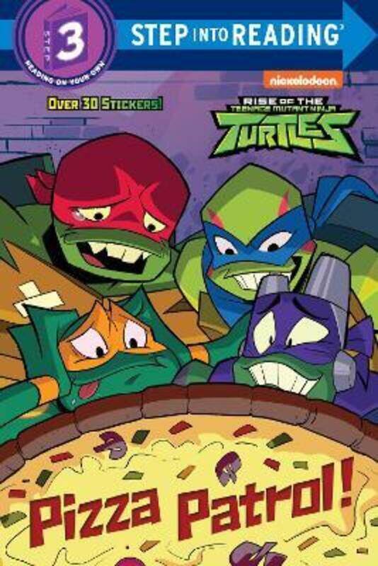 

Pizza Patrol! (Rise of the Teenage Mutant Ninja Turtles),Paperback, By:Christy Webster