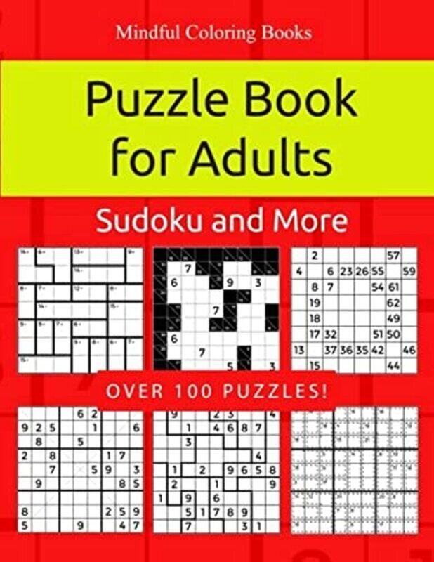 

Puzzle Book for Adults: Killer Sudoku, Kakuro, Numbricks and Other Math Puzzles for Adults,Paperback,By:Coloring Books, Mindful