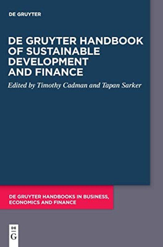 

De Gruyter Handbook of Sustainable Development and Finance by Cristina SinAmelia VeigaAlberto Amaral-Hardcover