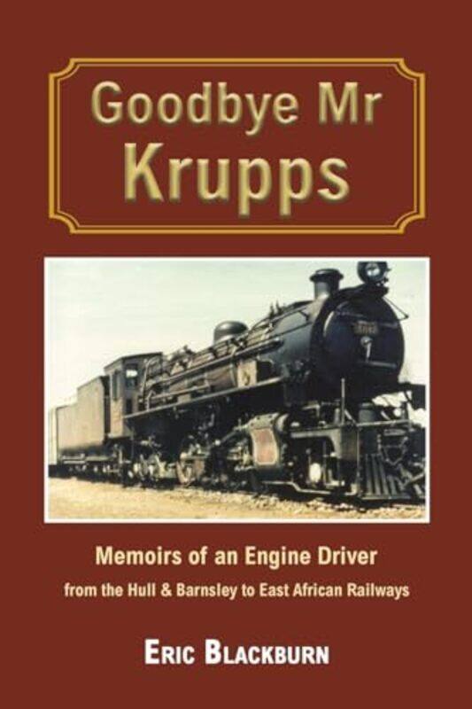 

Goodbye Mr Krupps by Eric Blackburn -Paperback