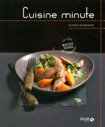 Cuisine minute,Paperback,By:Diane Monserat