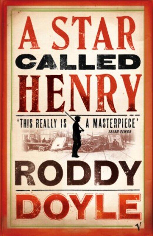 

A Star Called Henry by Roddy Doyle-Paperback