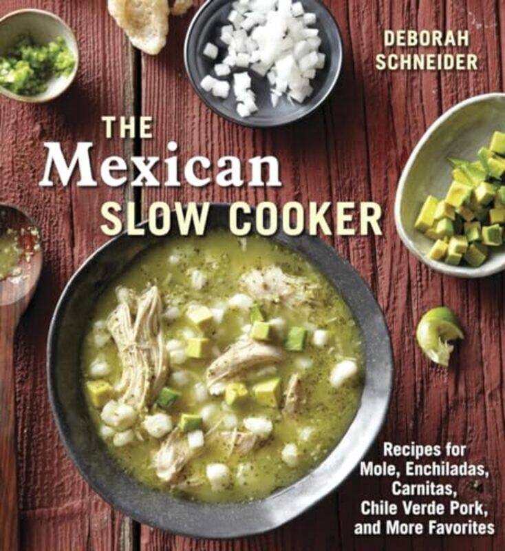 

Mexican Slow Cooker By Schneider Deborah - Paperback