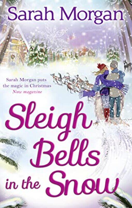 

Sleigh Bells In The Snow by Sarah Morgan-Paperback