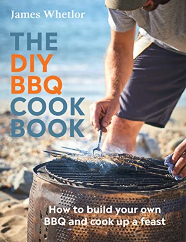 The Diy Bbq Cookbook , Hardcover by James Whetlor