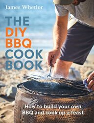 The Diy Bbq Cookbook , Hardcover by James Whetlor
