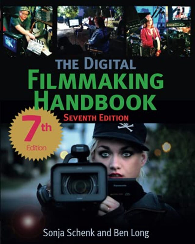The Digital Filmmaking Handbook , Paperback by Schenk, Sonja - Ben, Long
