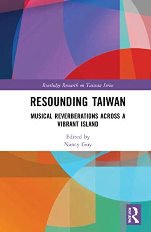 

Resounding Taiwan by Nancy Guy-Hardcover