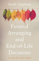 Funeral Arranging and EndofLife Decisions by Jana Mohr LoneSarah Jennings-Paperback