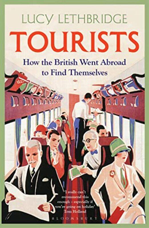 

Tourists by Lucy Lethbridge-Paperback