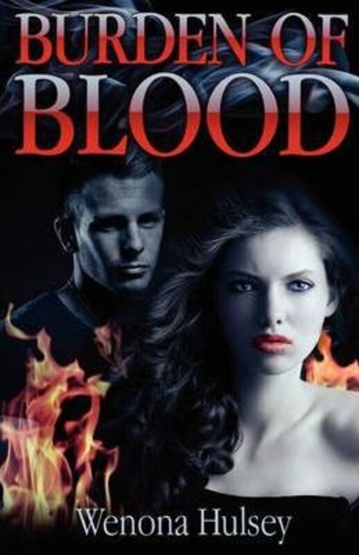 Burden of Blood.paperback,By :Wenona Hulsey