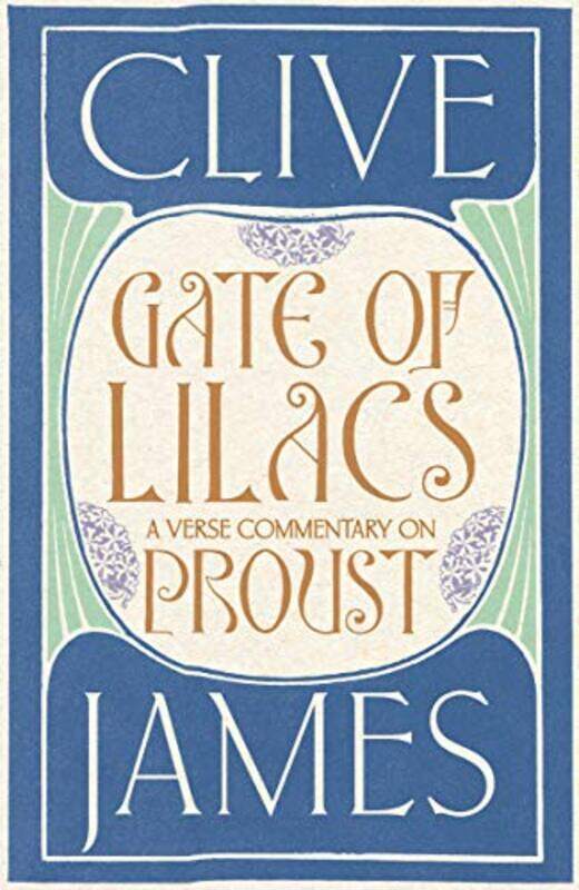 

Gate of Lilacs by Clive James-Hardcover