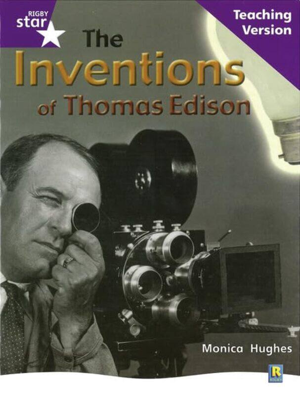 

Rig Star Nonfiction Gui Reading Purple Level The Inventions of Thomas Edison Teaching Ve by Hazel R Wright-Paperback