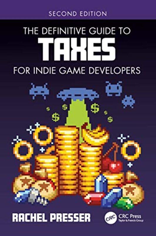 

The Definitive Guide to Taxes for Indie Game Developers by Thomas Povey-Paperback