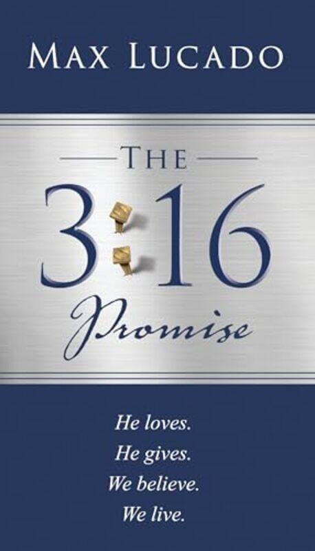 

The 316 Promise by Max Lucado-Paperback