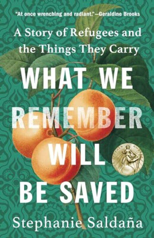 

What We Remember Will Be Saved by Stephanie Saldana-Hardcover