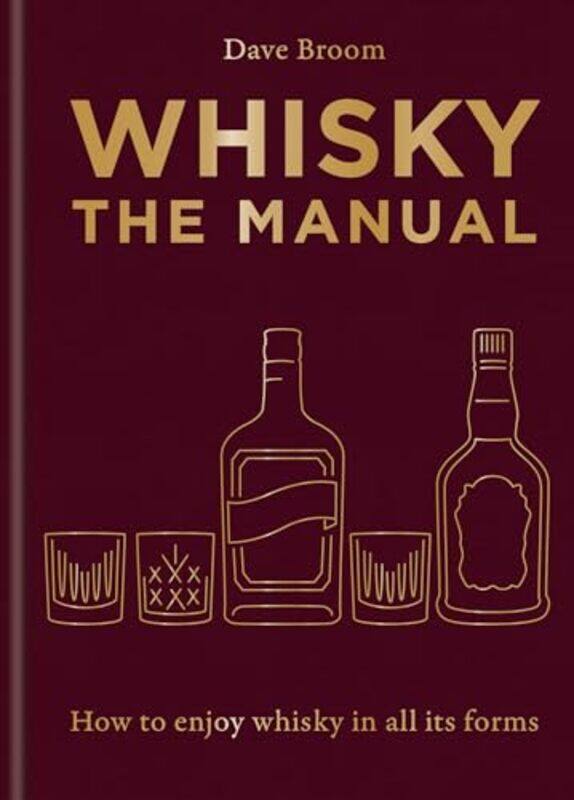 

Whisky The Manual By Broom Dave - Hardcover