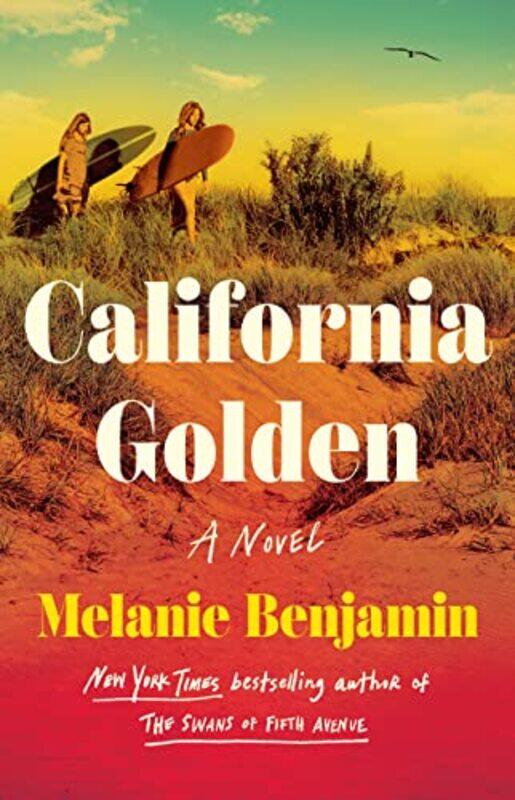 

California Golden by Melanie Benjamin-Paperback