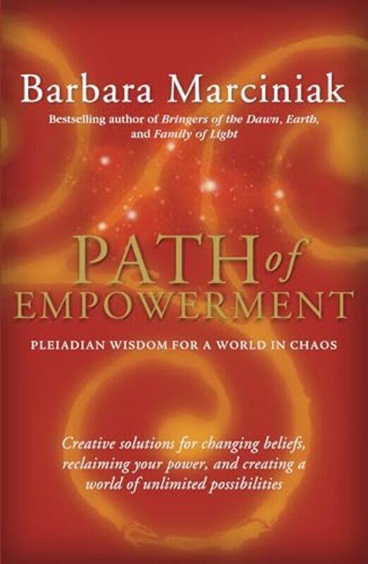 

Path Of Empowerment By Barbara Marciniak -Paperback