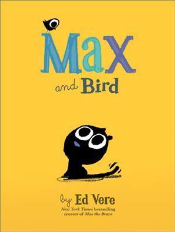 

Max and Bird, Hardcover Book, By: Ed Vere