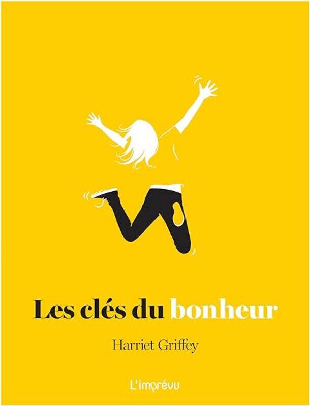 

Les Cl S Du Bonheur by Harriet Griffey Paperback