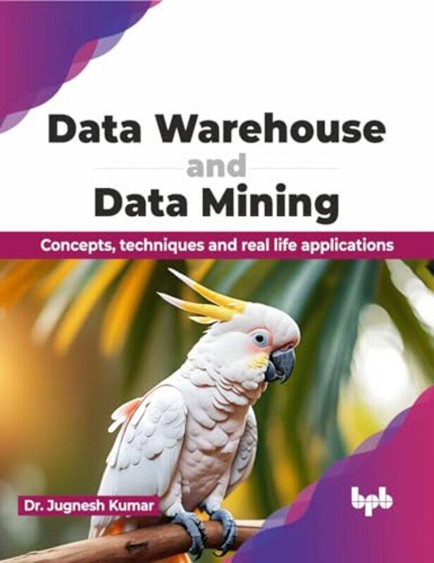 

Data Warehouse and Data Mining by Jurgen M Universitat Hamburg Meisel-Paperback