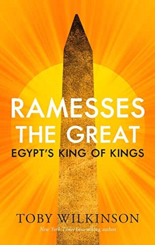 

Ramesses the Great by Toby Wilkinson-Hardcover