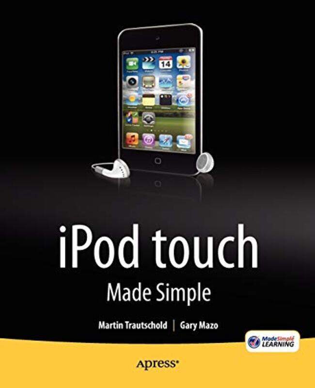 

iPod touch Made Simple Paperback by Trautschold, Martin - Mazo, Gary - Made Simple Learning, MSL