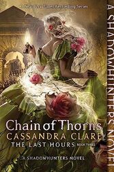 Chain of Thorns by Clare, Cassandra - Paperback