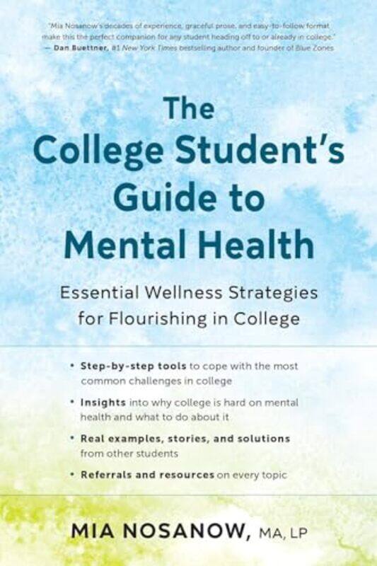 

The College Students Guide to Mental Health by Mia Nosanow-Paperback