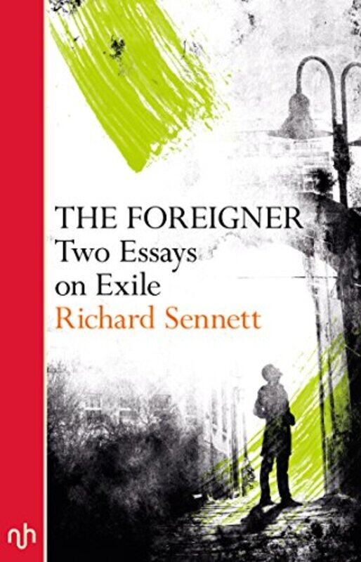 

The Foreigner by Richard Sennett-Paperback