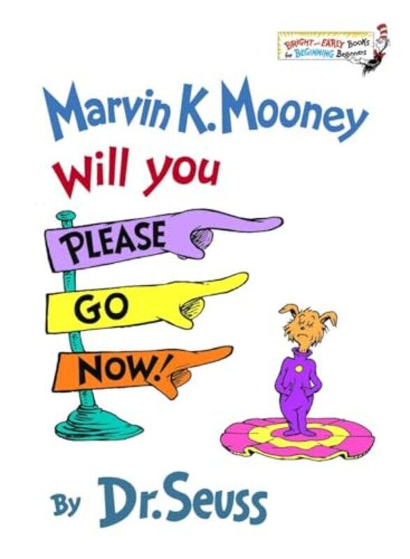 

Marvin K Mooney Will You Please Go Now By Seuss Dr - Hardcover